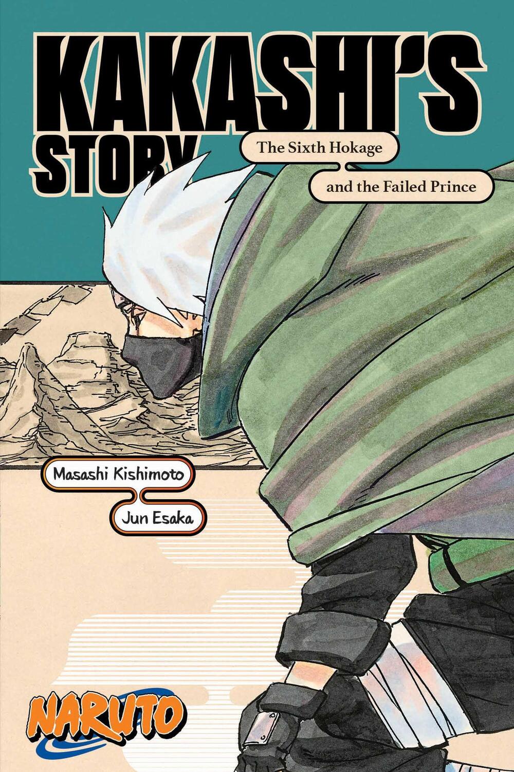 Cover: 9781974732579 | Naruto: Kakashi's Story-The Sixth Hokage and the Failed Prince | Esaka