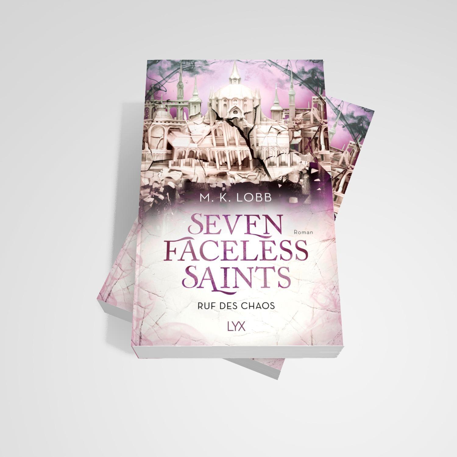 Bild: 9783736322202 | Seven Faceless Saints - Ruf des Chaos | M. K. Lobb | Taschenbuch | LYX