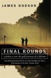 Cover: 9780099235521 | Dodson, J: Final Rounds | James Dodson | Taschenbuch | Englisch | 1998