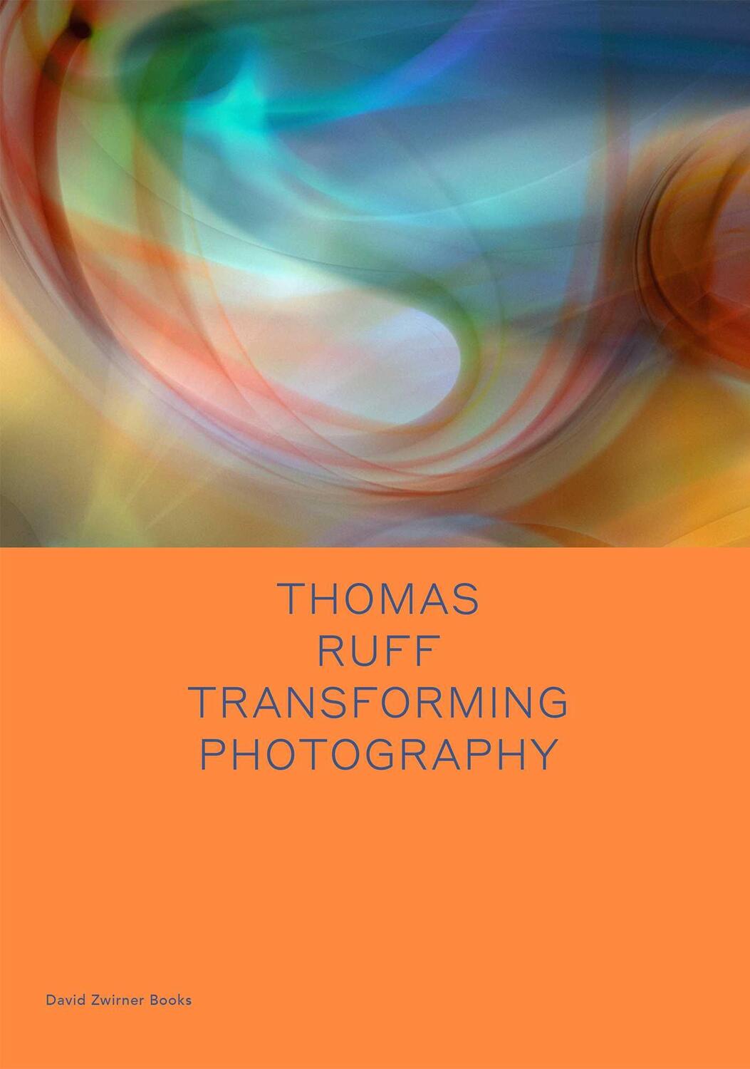 Cover: 9781644230176 | Thomas Ruff: Transforming Photography | Okwui Enwezor | Buch | 2019