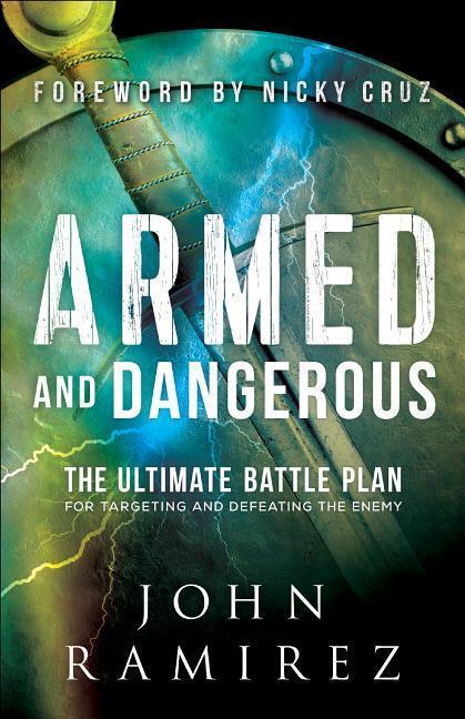 Cover: 9780800798505 | Armed and Dangerous - The Ultimate Battle Plan for Targeting and...