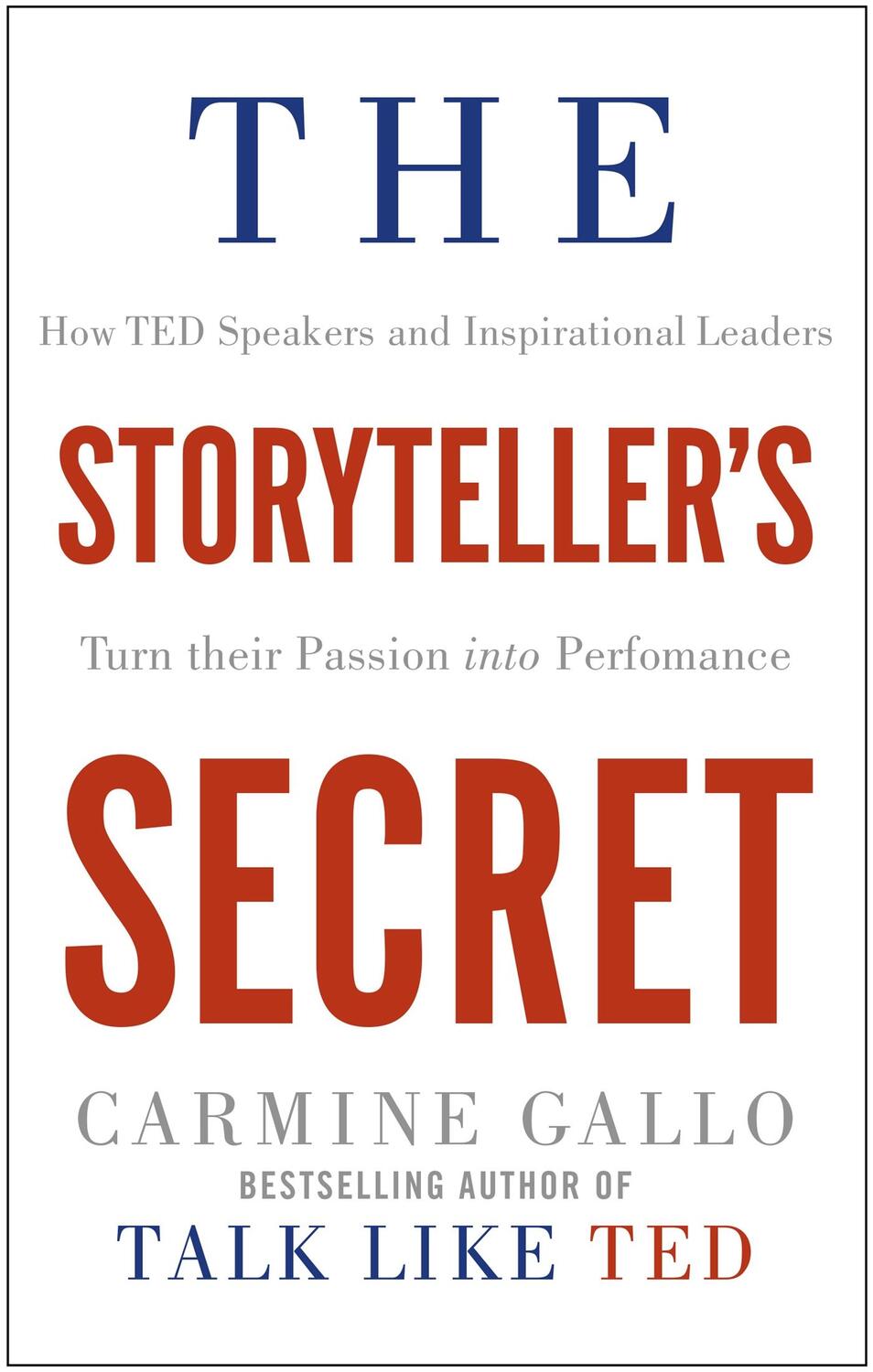 Cover: 9781509814763 | The Storyteller's Secret | Carmine Gallo | Taschenbuch | Englisch