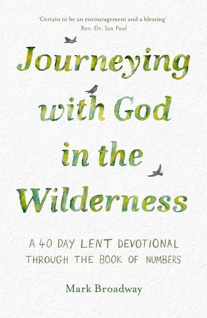 Cover: 9781789744651 | Journeying with God in the Wilderness | Mark Broadway | Taschenbuch