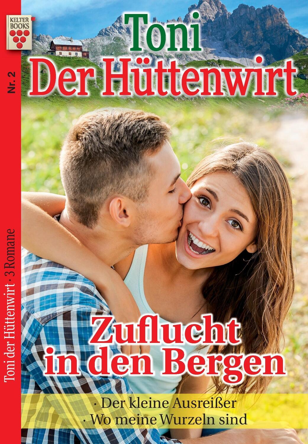 Cover: 9783740907297 | Toni der Hüttenwirt Nr. 2: Zuflucht in den Bergen / Der kleine...