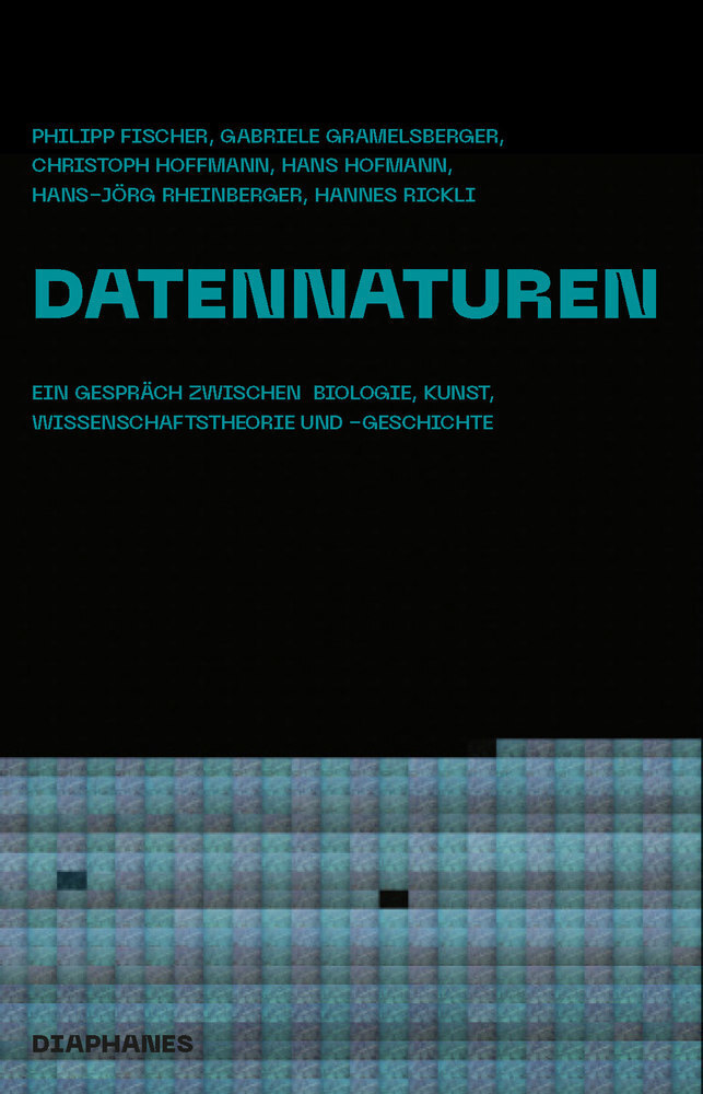 Cover: 9783035802252 | Datennaturen | Christoph Hoffmann (u. a.) | Buch | 2020 | diaphanes