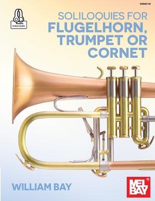 Cover: 9781737795339 | Soliloquies for Flugelhorn, Trumpet or Cornet | William Bay | Buch