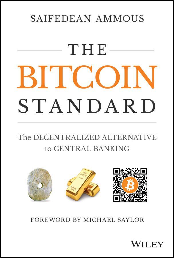 Cover: 9781119473862 | The Bitcoin Standard | Saifedean Ammous | Buch | Gebunden | Englisch