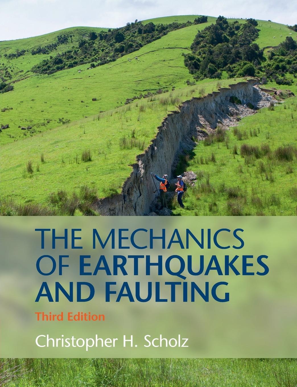 Cover: 9781316615232 | The Mechanics of Earthquakes and Faulting | Christopher H. Scholz