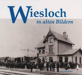 Cover: 9783929366365 | Wiesloch in alten Bildern | Manfred Kurz (u. a.) | Buch | Deutsch