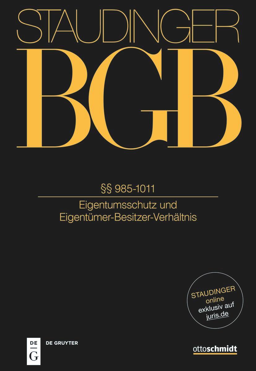 Cover: 9783805913669 | Staudingers Kommentar zum BGB §§ 985-1011 (Eigentumsschutz und...