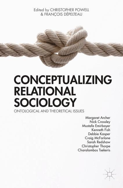 Cover: 9781349479023 | Conceptualizing Relational Sociology | F. Dépelteau (u. a.) | Buch