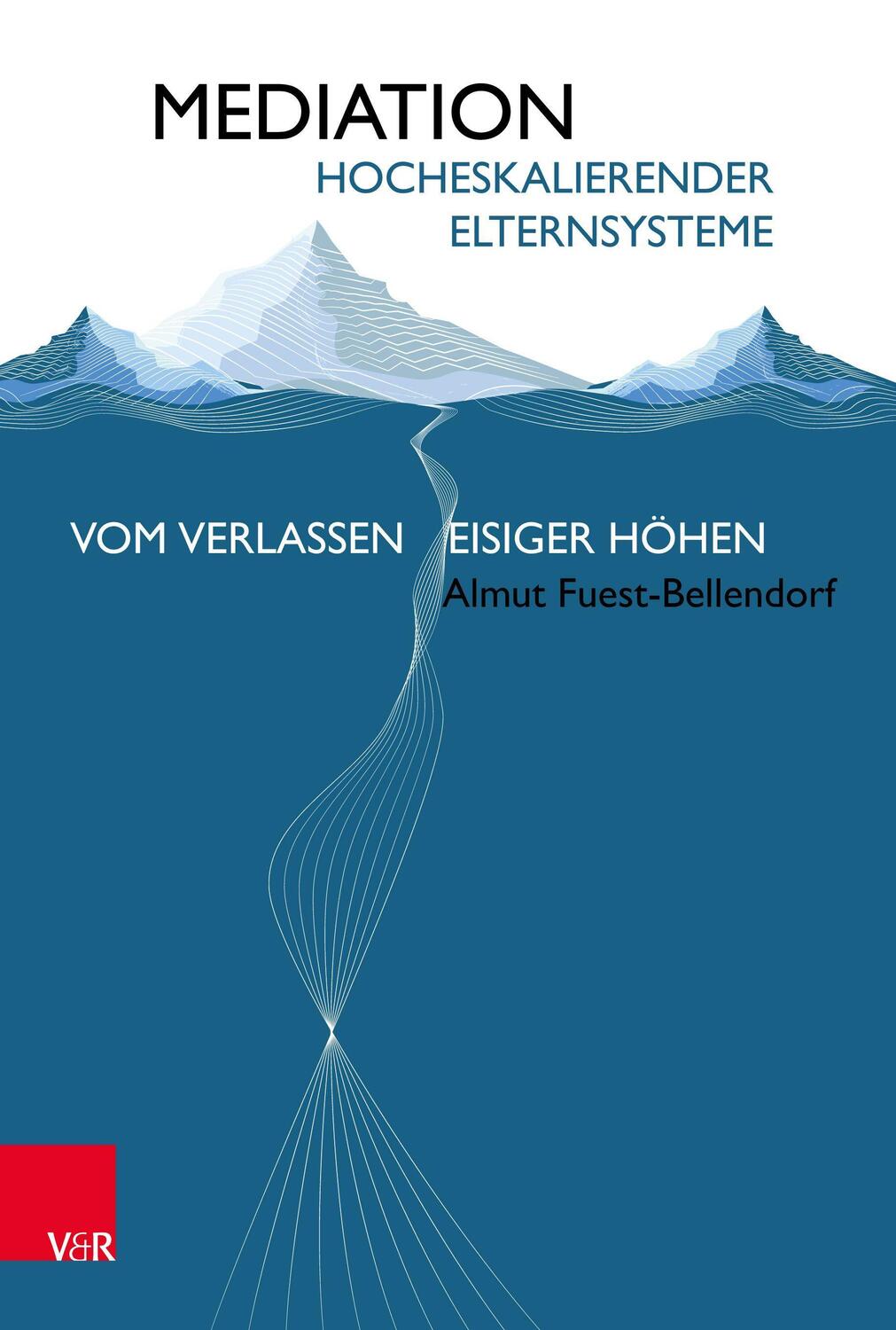 Cover: 9783525703076 | Mediation hocheskalierender Elternsysteme | Almut Fuest-Bellendorf