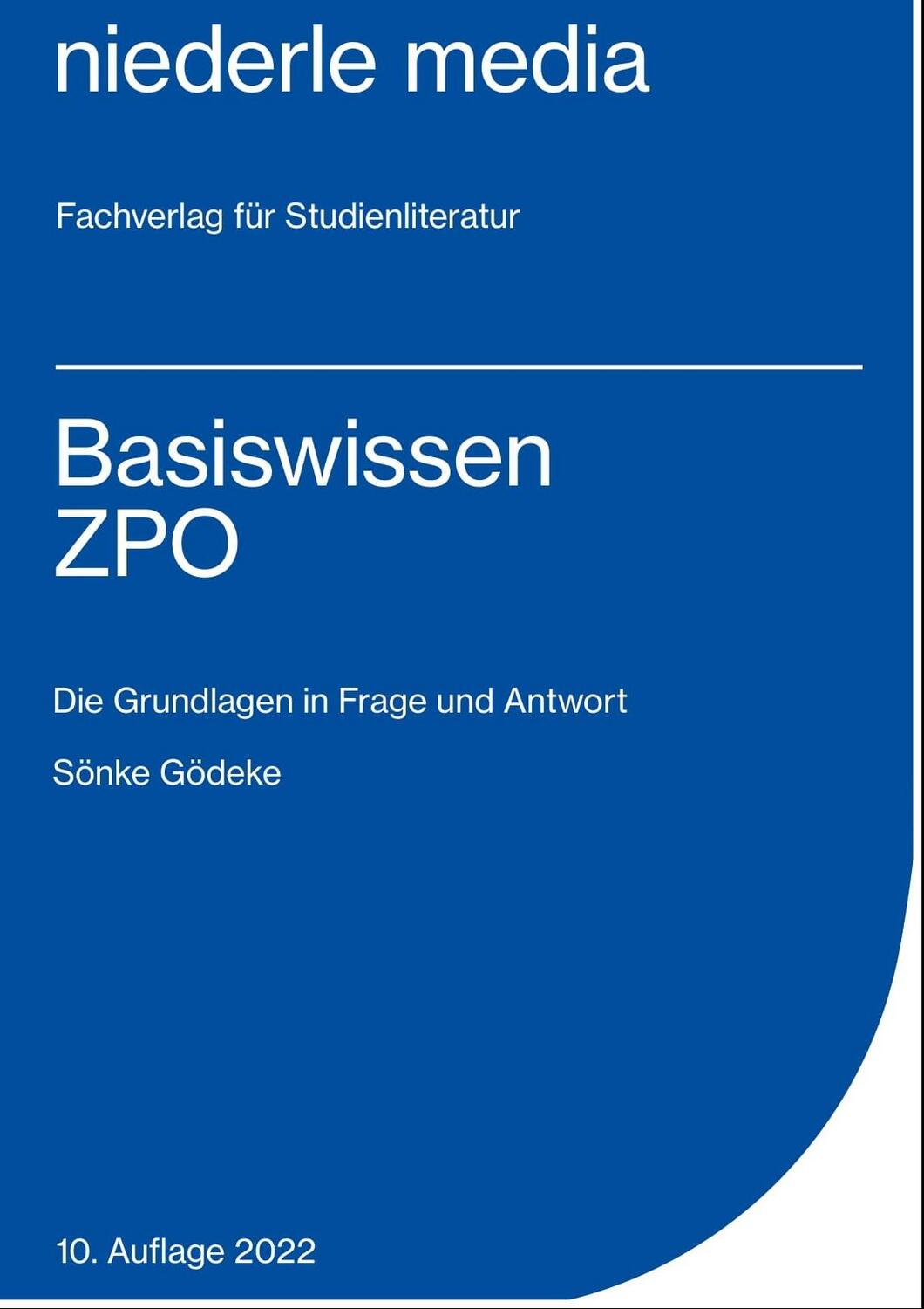 Cover: 9783867241366 | Basiswissen ZPO | Die Grundlagen in Frage und Antwort | Sönke Gödeke