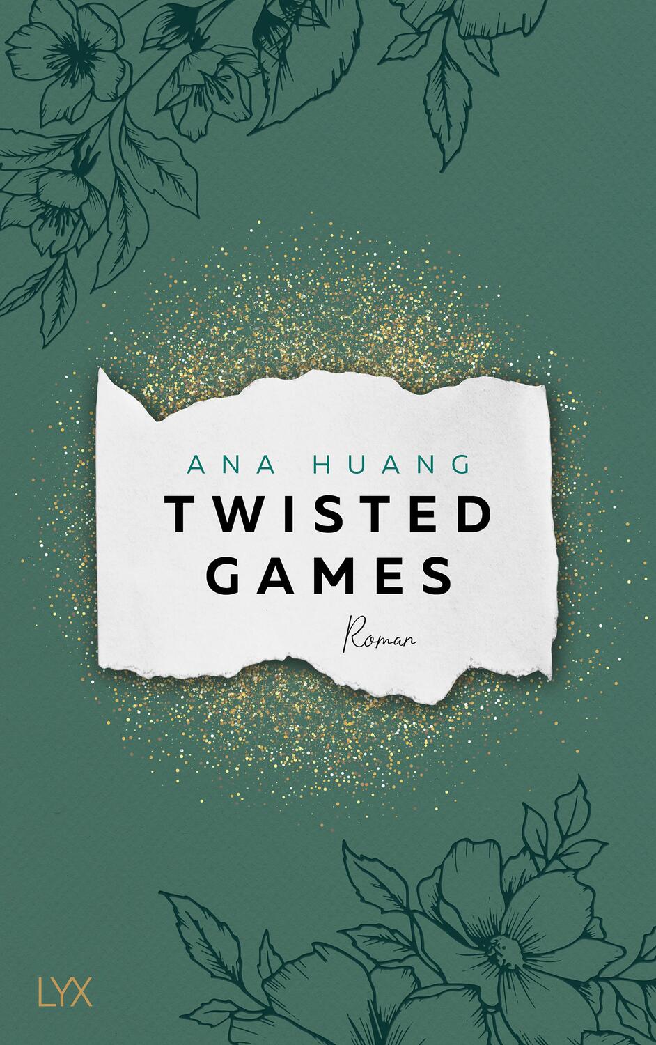 Cover: 9783736319226 | Twisted Games | Ana Huang | Taschenbuch | Twisted-Reihe | 528 S. | LYX