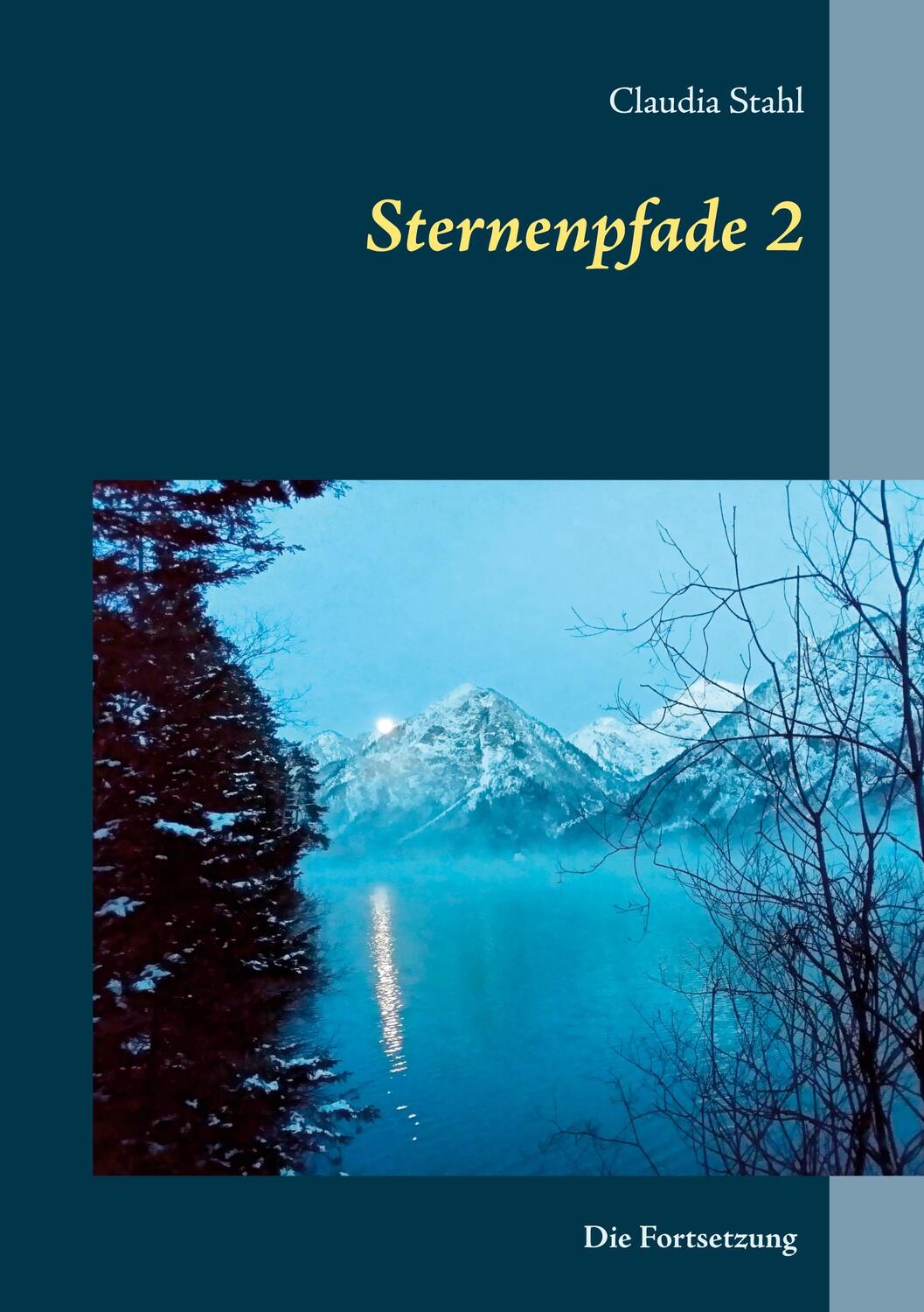 Cover: 9783740772710 | Sternenpfade 2 | Claudia Stahl | Taschenbuch | TWENTYSIX