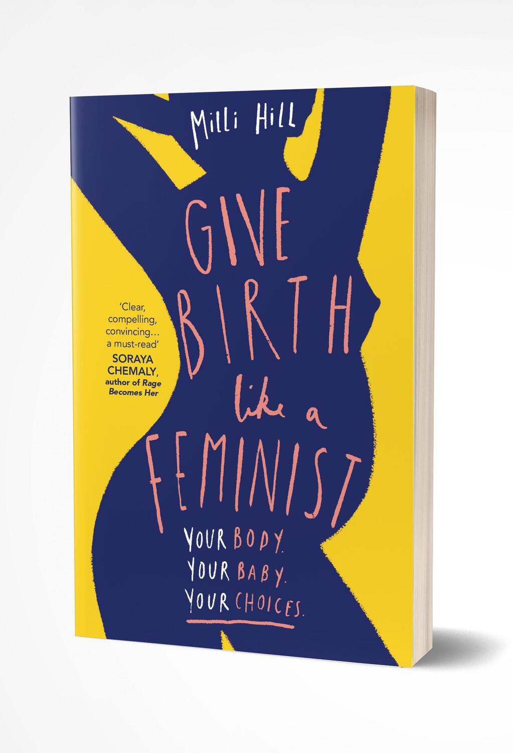 Bild: 9780008313135 | Give Birth Like a Feminist | Your Body. Your Baby. Your Choices.