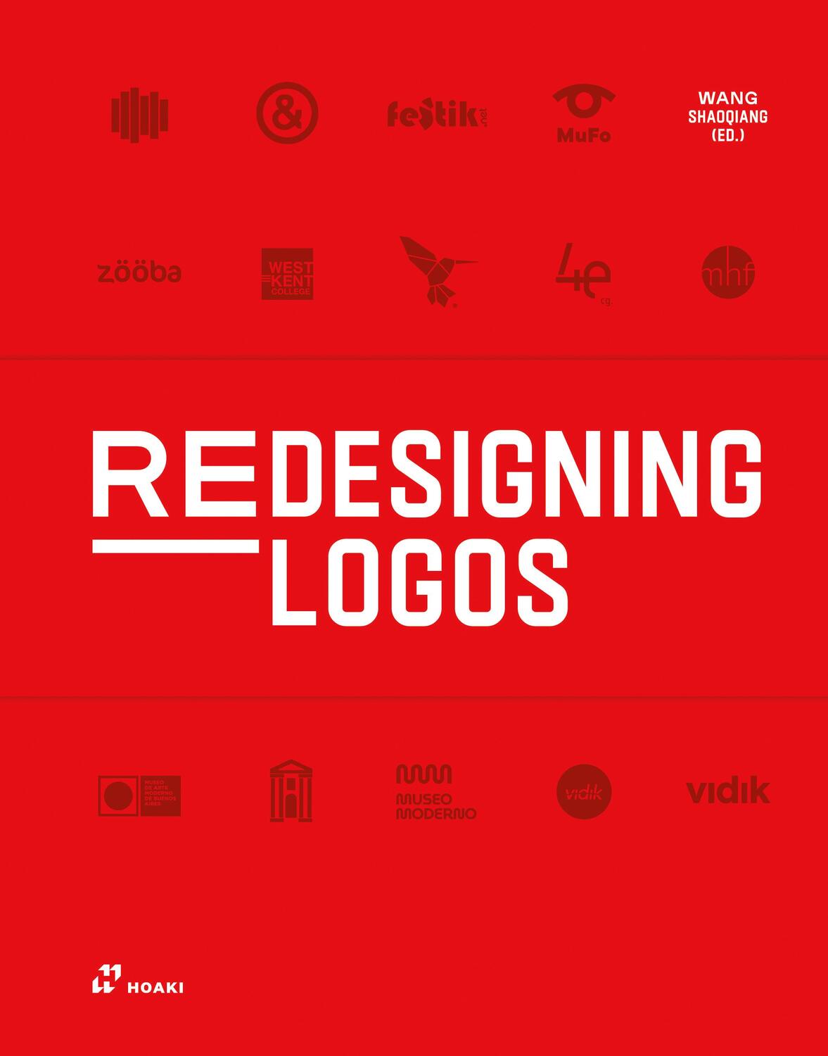 Cover: 9788417656294 | Redesigning Logos | Shaoqiang Wang | Buch | Englisch | 2021