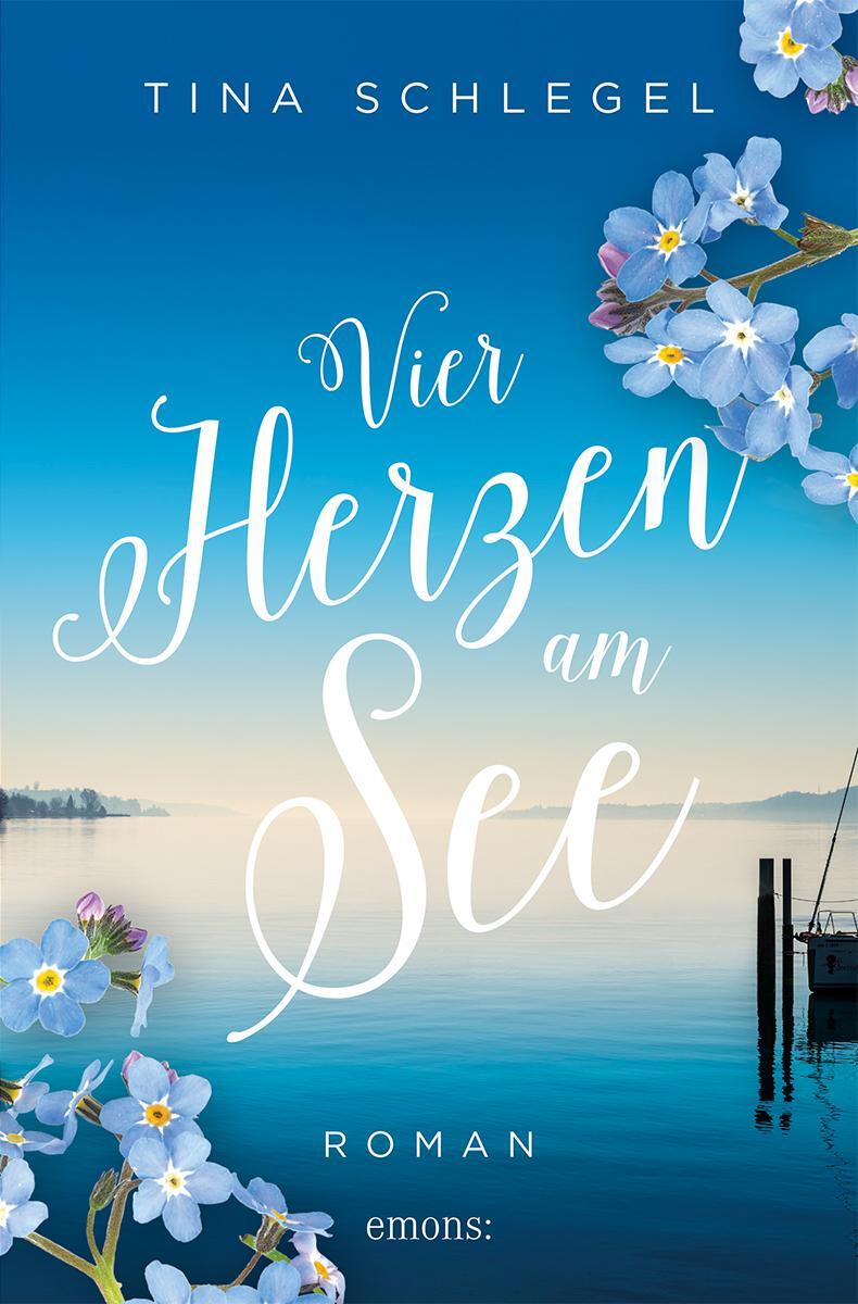 Cover: 9783740817985 | Vier Herzen am See | Roman | Tina Schlegel | Taschenbuch | broschiert