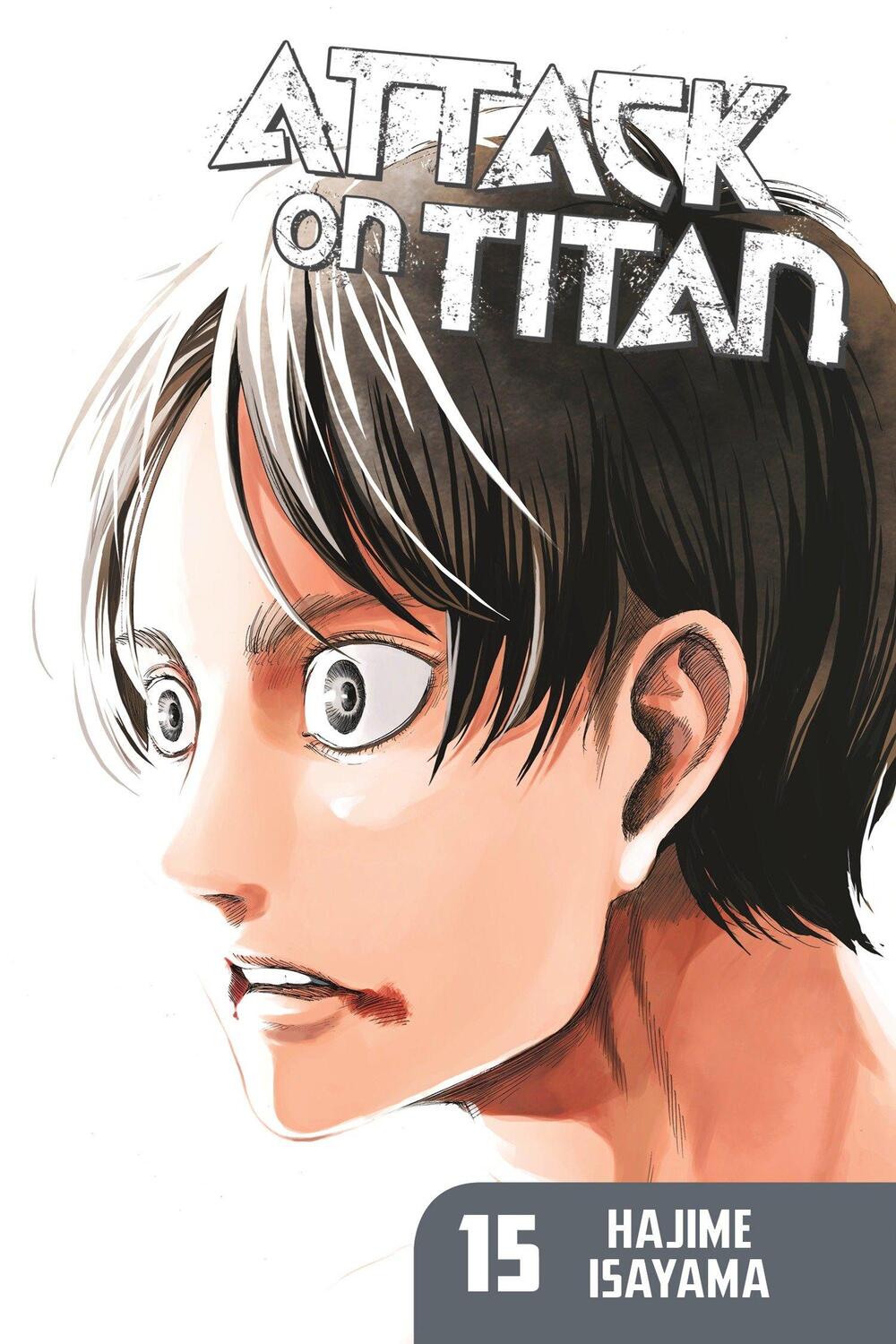 Cover: 9781612629797 | Attack on Titan 15 | Hajime Isayama | Taschenbuch | Attack on Titan