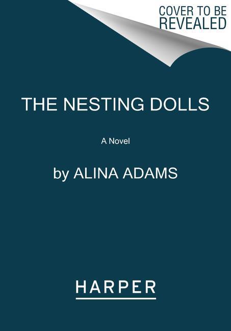 Cover: 9780062910950 | The Nesting Dolls | A Novel | Alina Adams | Taschenbuch | Englisch