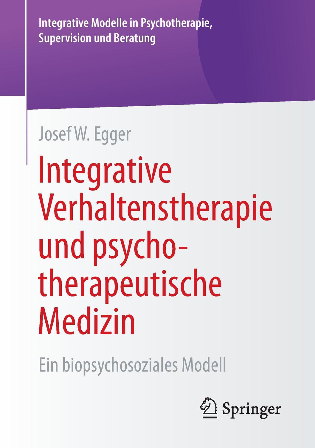 Cover: 9783658068028 | Integrative Verhaltenstherapie und psychotherapeutische Medizin | Buch