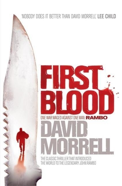Cover: 9780755346677 | First Blood | One War Waged Against One Man: Rambo | David Morrell