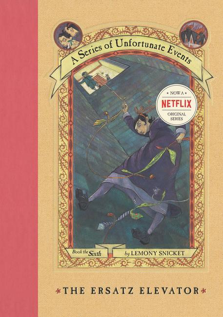 Cover: 9780064408646 | A Series of Unfortunate Events #6: The Ersatz Elevator | Snicket