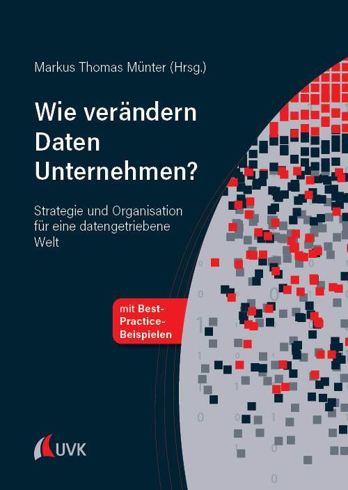 Cover: 9783739832241 | Wie verändern Daten Unternehmen? | Markus Thomas Münter | Buch | 2023