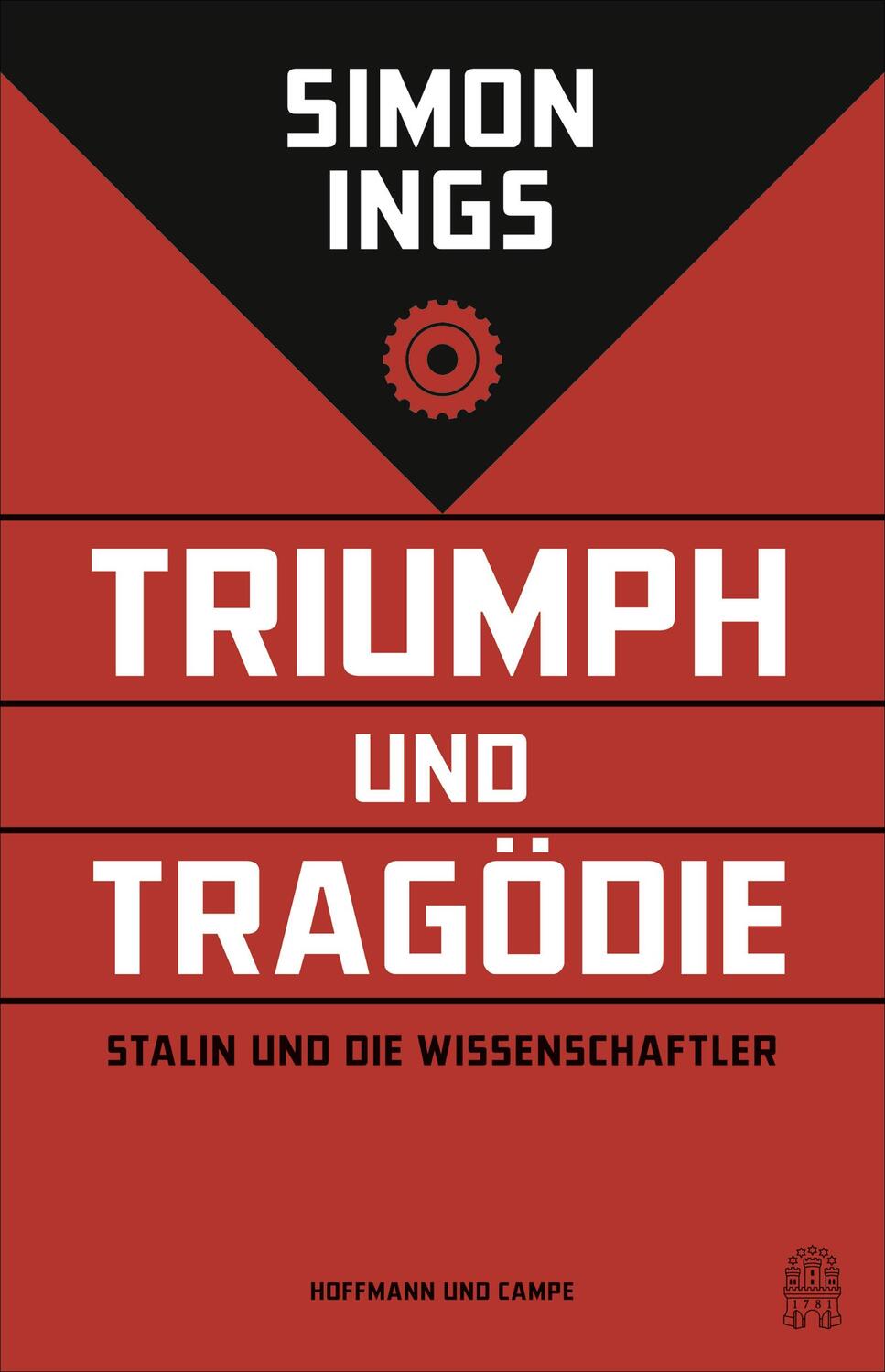 Cover: 9783455502831 | Triumph und Tragödie | Stalin und die Wissenschaftler | Simon Ings