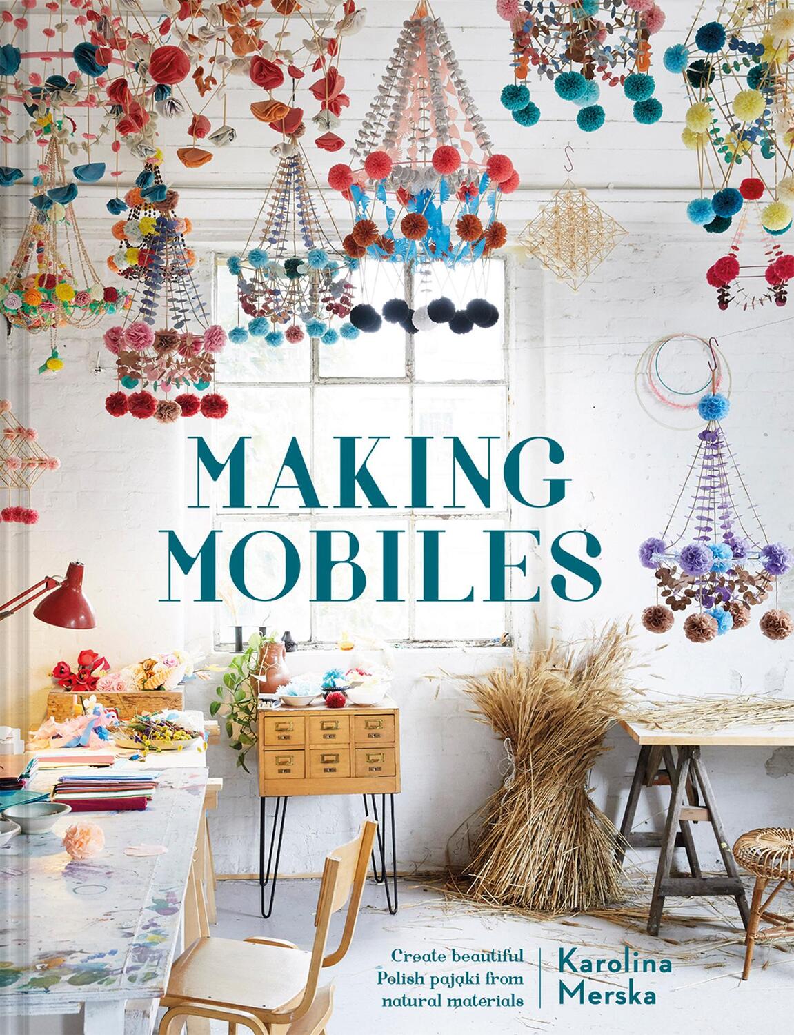 Cover: 9781911641636 | Making Mobiles | Create beautiful Polish pajaki from natural materials