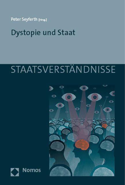 Cover: 9783848777655 | Dystopie und Staat | Peter Seyferth | Taschenbuch | broschiert | 2023
