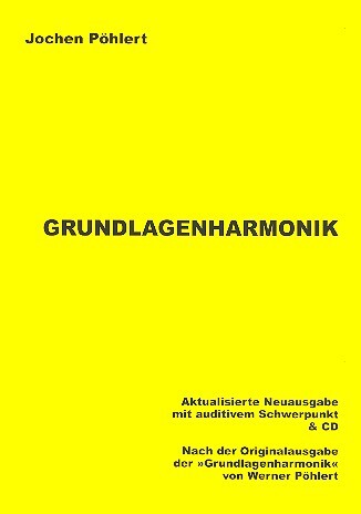 Cover: 9783921729984 | Grundlagenharmonik (+CD) Neuausgabe 2008 mit auditivem Schwerpunkt