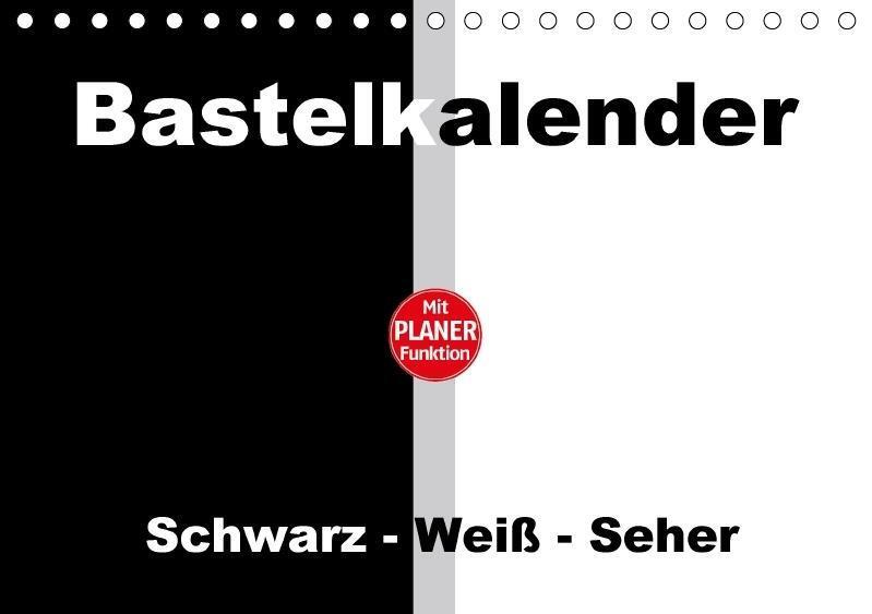 Cover: 9783664765379 | Bastelkalender mit Planerfunktion / Für Schwarz - Weiß - Seher...