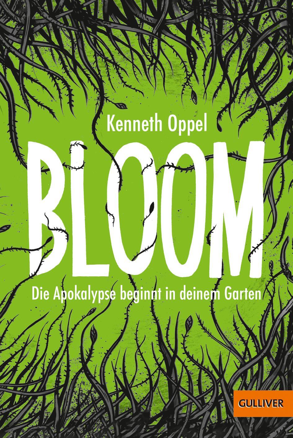 Cover: 9783407810090 | Bloom | Die Apokalypse beginnt in deinem Garten | Kenneth Oppel | Buch