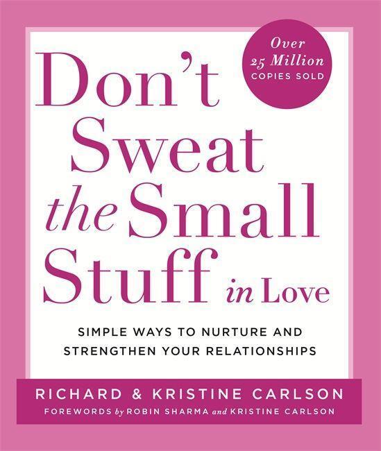 Cover: 9780340748749 | Don't Sweat The Small Stuff in Love | Richard, PhD Carlson | Buch