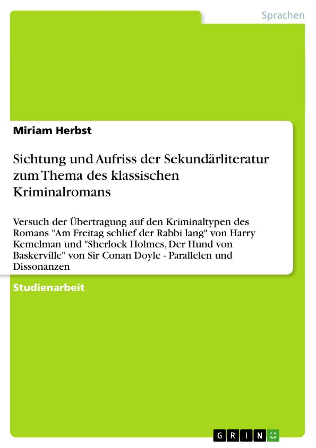 Cover: 9783638647755 | Sichtung und Aufriss der Sekundärliteratur zum Thema des...