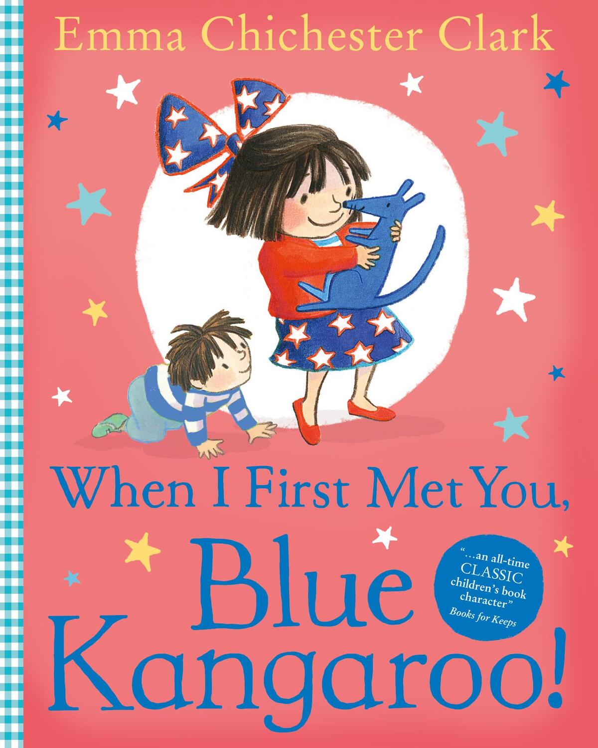 Cover: 9780007425112 | When I First Met You, Blue Kangaroo! | Emma Chichester Clark | Buch