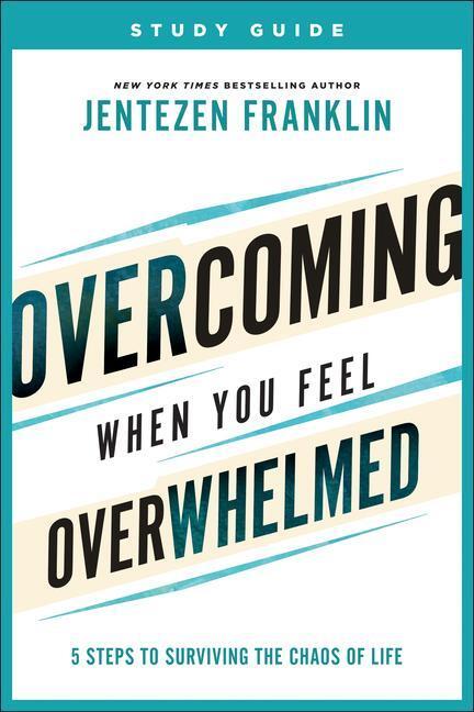 Cover: 9780800799878 | Overcoming When You Feel Overwhelmed Study Guide: 5 Steps to...