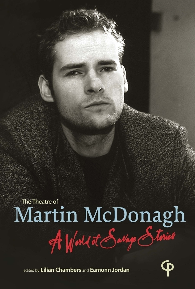Cover: 9781788749541 | The Theatre of Martin McDonagh | A World of Savage Stories | Buch