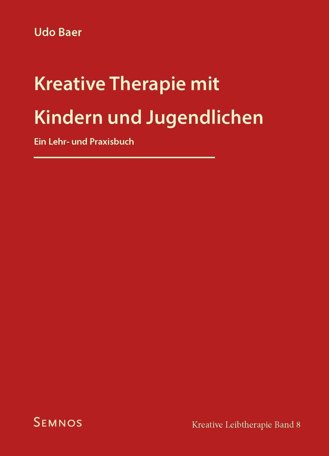 Cover: 9783934933552 | Kreative Therapie mit Kindern und Jugendlichen | Baer Udo | Buch