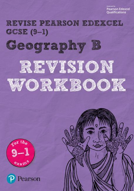 Cover: 9781292133768 | Pearson REVISE Edexcel GCSE Geography B Revision Workbook - 2023...