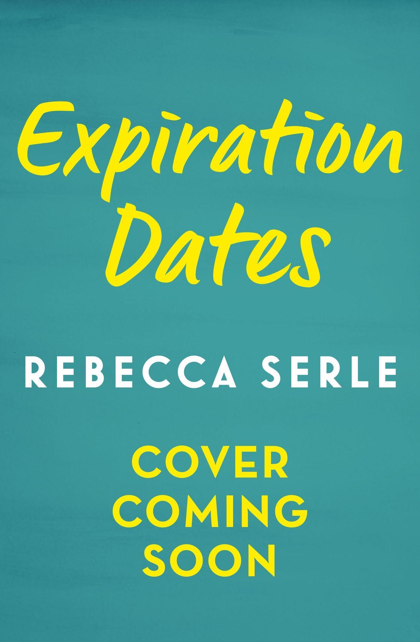 Cover: 9781529419559 | Expiration Dates | Rebecca Serle | Taschenbuch | 272 S. | Englisch