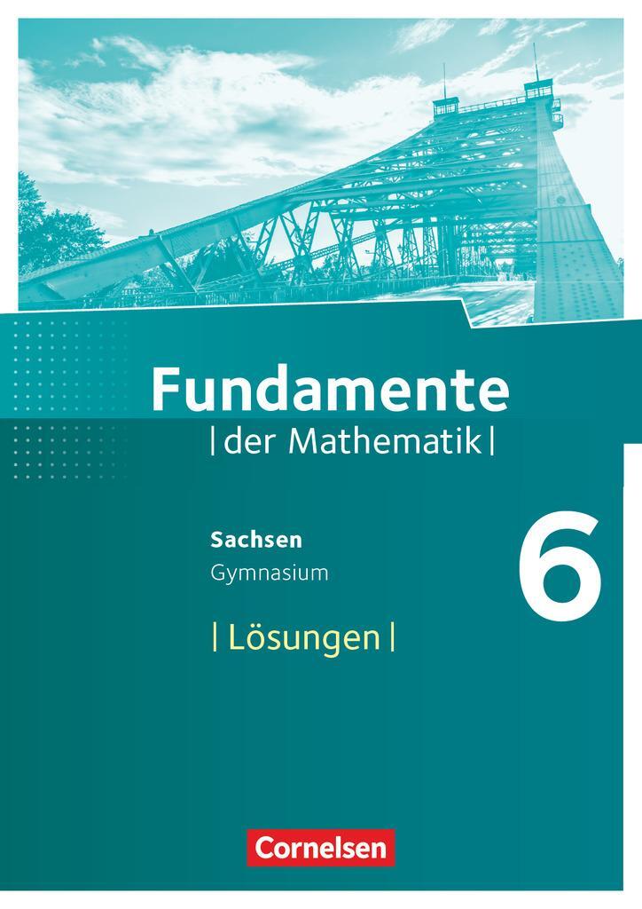 Cover: 9783060031368 | Fundamente der Mathematik 6. Schuljahr - Sachsen - Lösungen zum...