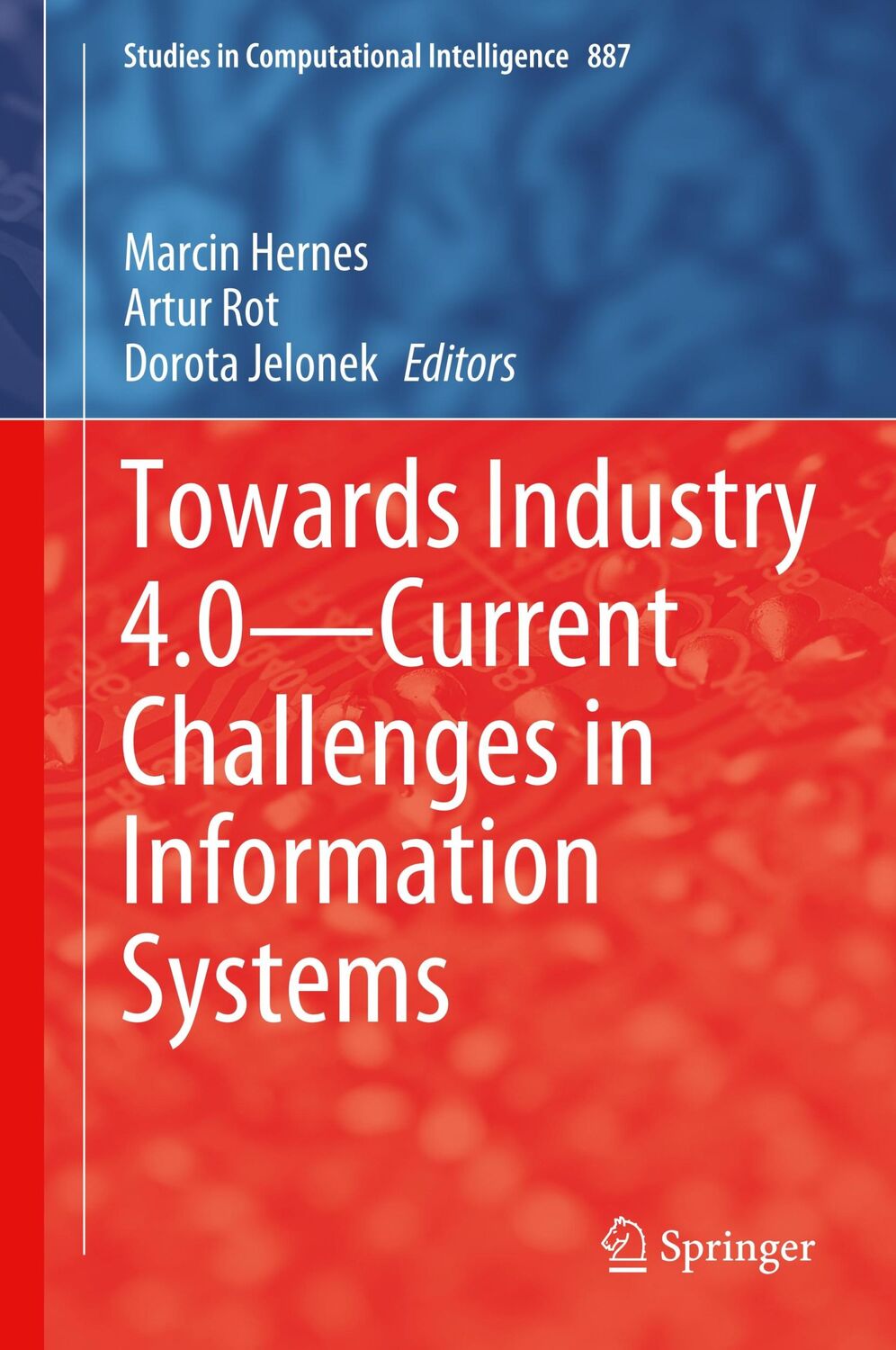 Cover: 9783030404161 | Towards Industry 4.0 ¿ Current Challenges in Information Systems | xii