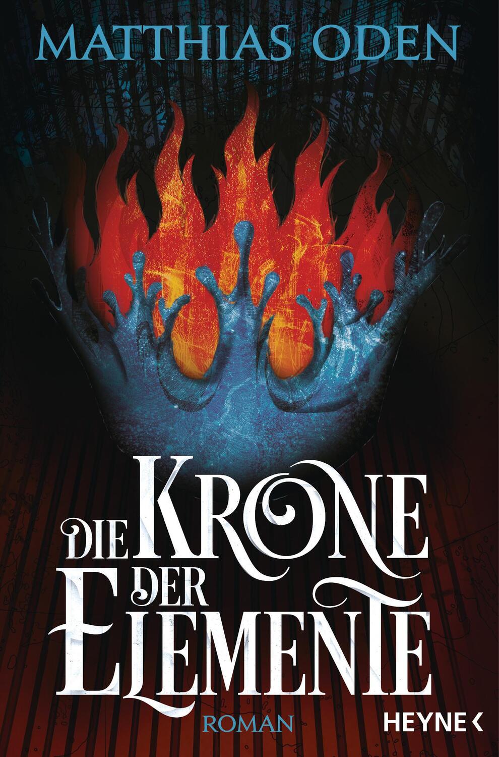 Cover: 9783453319561 | Die Krone der Elemente | Matthias Oden | Taschenbuch | Deutsch | 2018