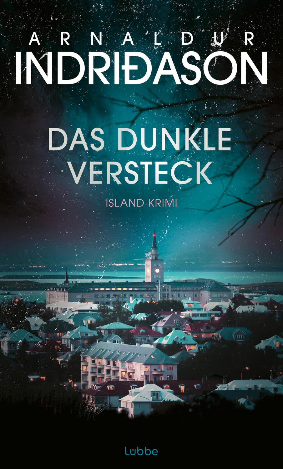 Cover: 9783785700488 | Das dunkle Versteck | Island Krimi | Arnaldur Indridason | Buch | 2024