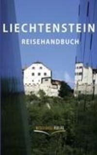 Cover: 9783939408055 | Liechtenstein Reisehandbuch | Karsten-Thilo/Peters, Ulrike Katrin Raab