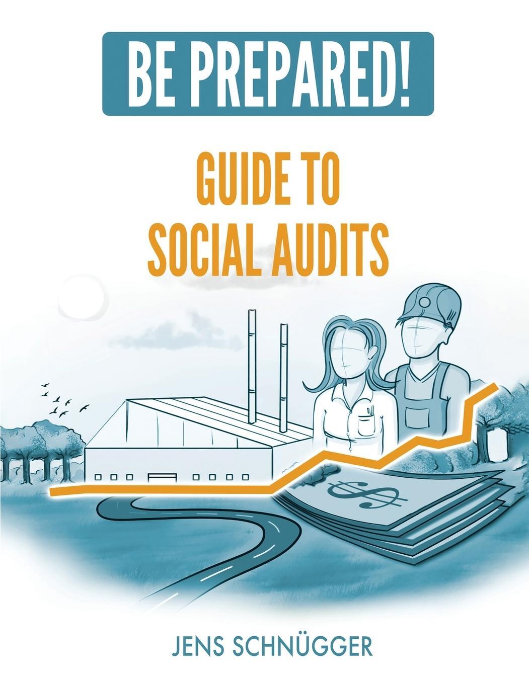 Cover: 9781917096768 | Be Prepared! | Guide to Social Audits | Jens Schnügger | Taschenbuch