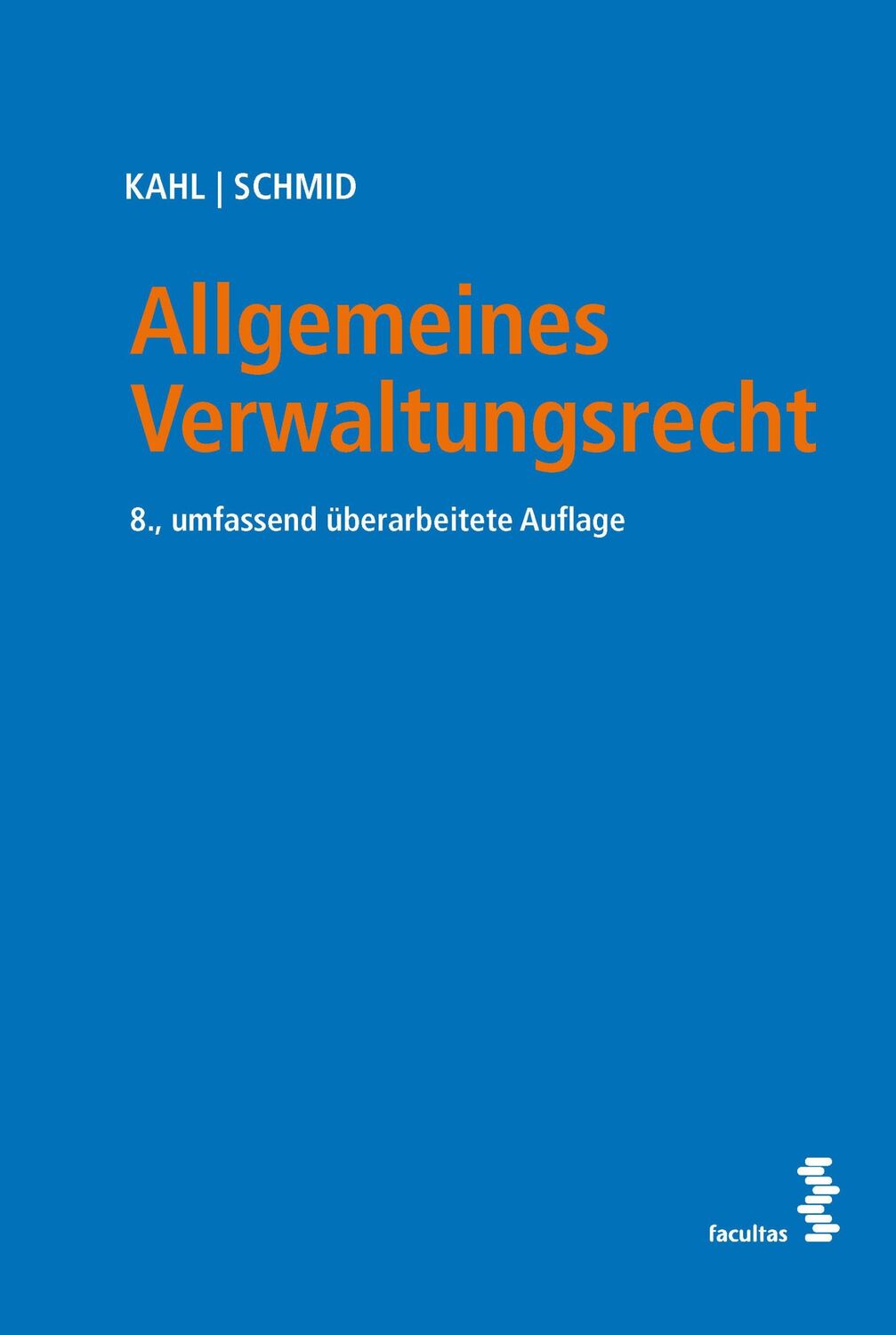 Cover: 9783708923932 | Allgemeines Verwaltungsrecht | Arno Kahl (u. a.) | Taschenbuch | 2023