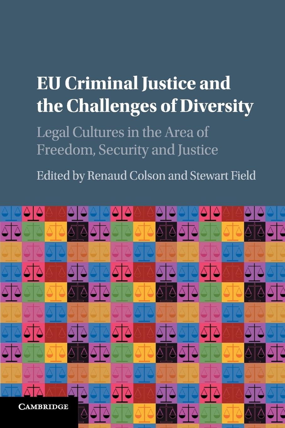 Cover: 9781107480247 | EU Criminal Justice and the Challenges of Diversity | Stewart Field